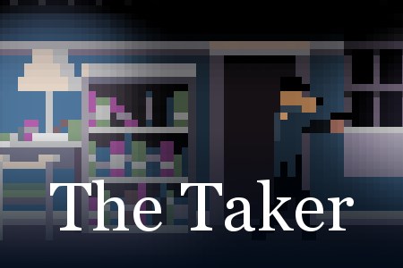 The Taker Demo